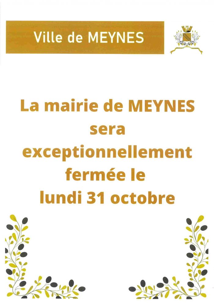 Fermeture Exceptionnelle De La Mairie Le Lundi Octobre Commune De Meynes Commune De Meynes