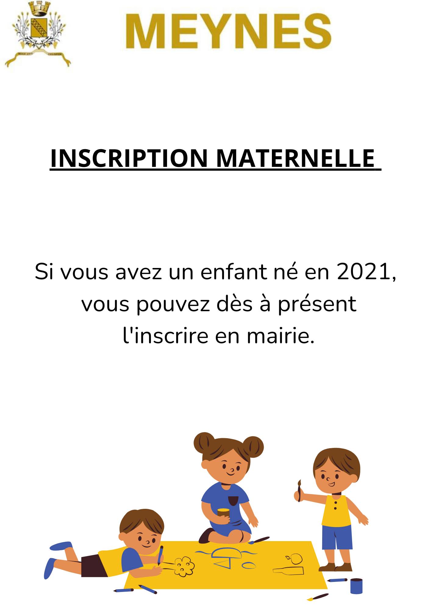 INSCRIPTION EN MATERNELLE Commune De Meynes Commune De Meynes