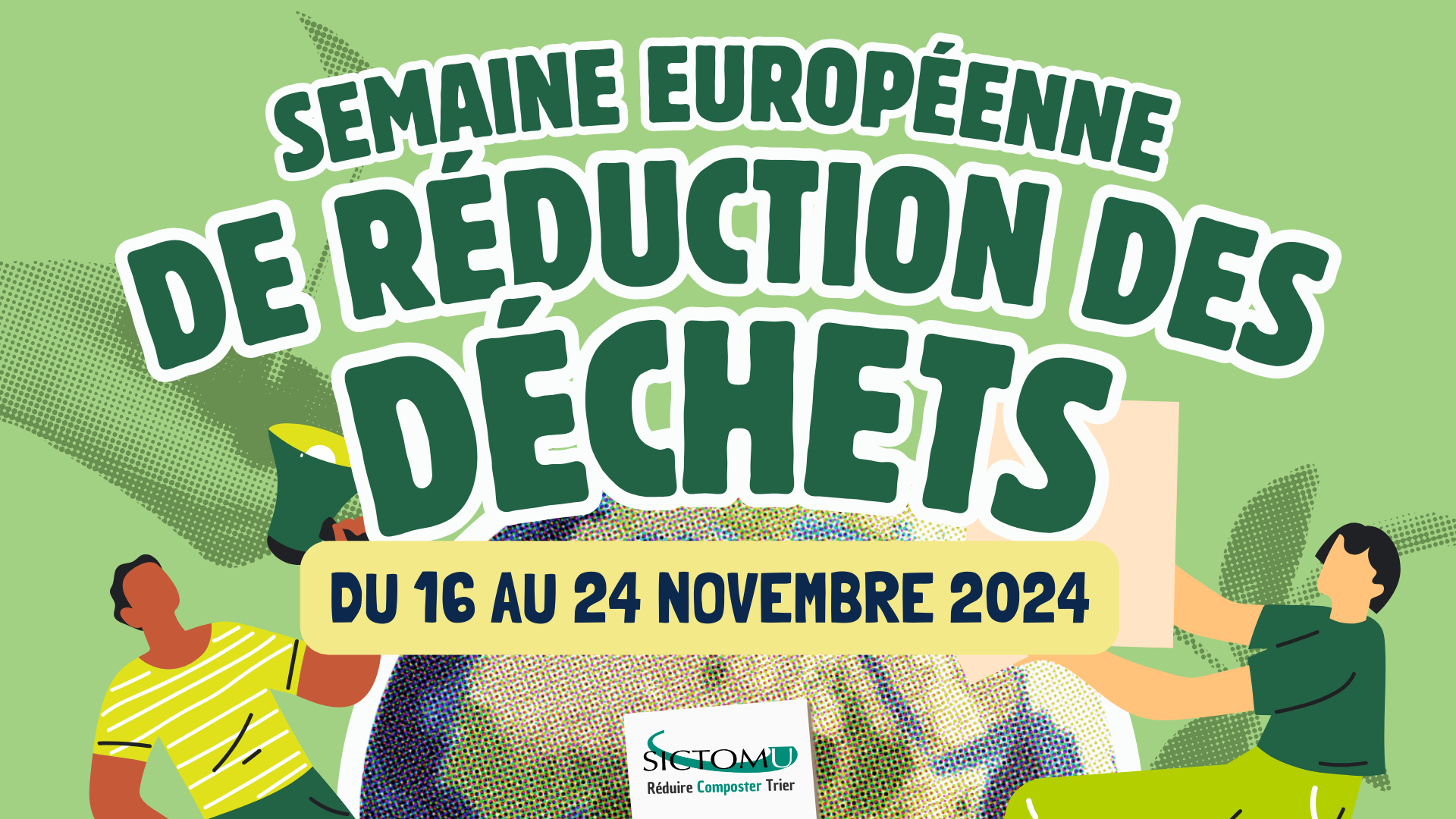 SEMAINE EUROPEENNE DE REDUCTION DES DECHETS du 16 au 24 novembre 2024